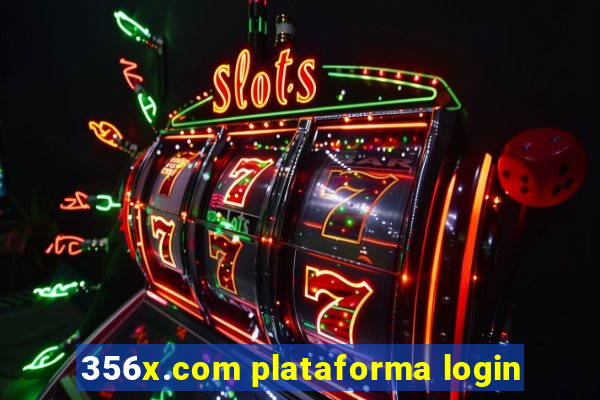 356x.com plataforma login